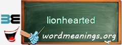 WordMeaning blackboard for lionhearted